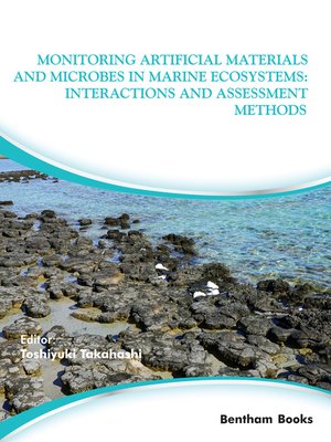 cover image of Monitoring Artificial Materials and Microbes in Marine Ecosystems